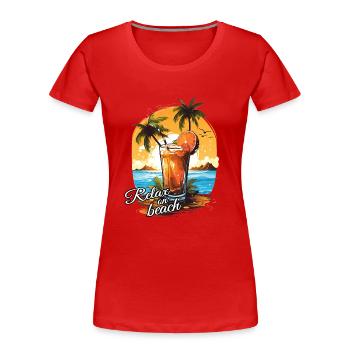 Relax on Beach Cocktail Strand Urlaub - Frauen Premium Bio T-Shirt - Rot - Vorne - Mia (176cm)