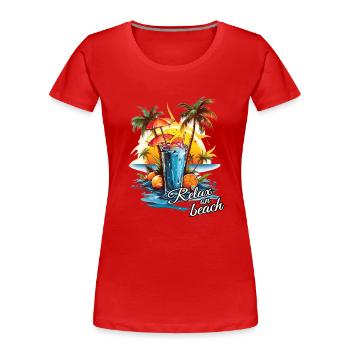 Relax on Beach Cocktail Strand Urlaub - Frauen Premium Bio T-Shirt - Rot - Vorne - Mia (176cm)