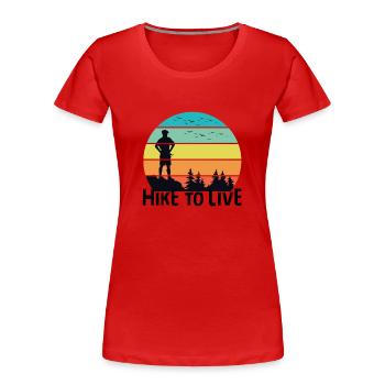 Hike To Live - Women's Premium Organic T-Shirt - red - Front - Mia (176cm)