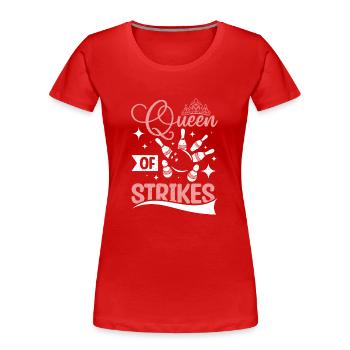 Mom Queen of strikes funny woman bowlers - Women's Premium Organic T-Shirt - red - Front - Mia (176cm)
