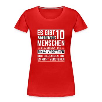 Lustige Sprüche - Frauen Premium Bio T-Shirt - Rot - Vorne - Mia (176cm)