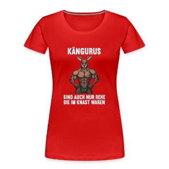 Kangaroo Kangaroos Kängurus lustiges Känguru - Frauen Premium Bio T-Shirt - Rot - Vorne - Mia (176cm)