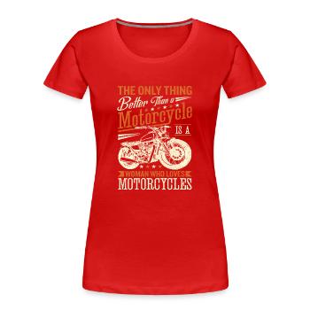 Motorrad Motorrad Rennfahrer Motorradfahrer - Frauen Premium Bio T-Shirt - Rot - Vorne - Mia (176cm)