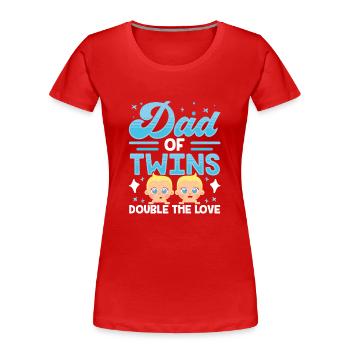 Vater Von Zwillingen Doppelte Liebe Lustig - Frauen Premium Bio T-Shirt - Rot - Vorne - Mia (176cm)