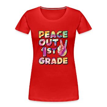 Peace Out 1st Grade Last Day of School - Women's Premium Organic T-Shirt - red - Front - Mia (176cm)