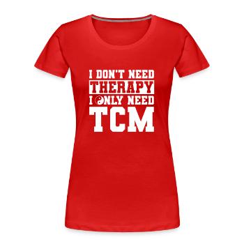 Tcm proverb Traditional Chinese Medicine - Women's Premium Organic T-Shirt - red - Front - Mia (176cm)