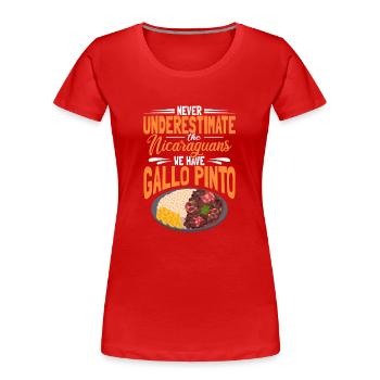 Ne sous-estimez jamais les Nicaraguayens ont Gallo Pinto - T-shirt bio Premium Femme - rouge - Devant - Mia (176cm)