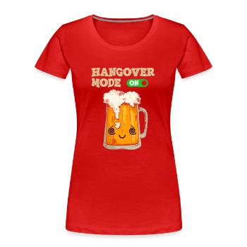 Beer Hangover mode ON - Frauen Premium Bio T-Shirt - Rot - Vorne - Mia (176cm)