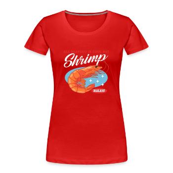 Krabbe Garnele Krabbenliebhaber Krabben Geschenk - Frauen Premium Bio T-Shirt - Rot - Vorne - Mia (176cm)