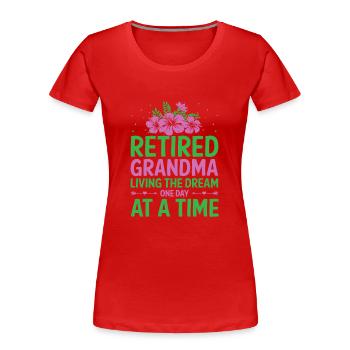 Retired Grandma Pensioner Pension Grandmother Reti - Women's Premium Organic T-Shirt - red - Front - Mia (176cm)