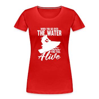 Jetski Über Wasser Gehen Wassersportler Geschenk - Frauen Premium Bio T-Shirt - Rot - Vorne - Mia (176cm)