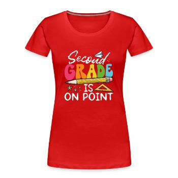 La deuxième classe est au point - T-shirt bio Premium Femme - rouge - Devant - Mia (176cm)