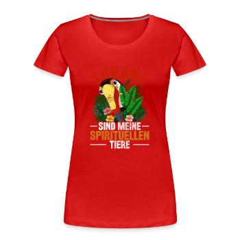 Tukane sind meine spirituellen Tiere Vogel Tukan - Frauen Premium Bio T-Shirt - Rot - Vorne - Mia (176cm)
