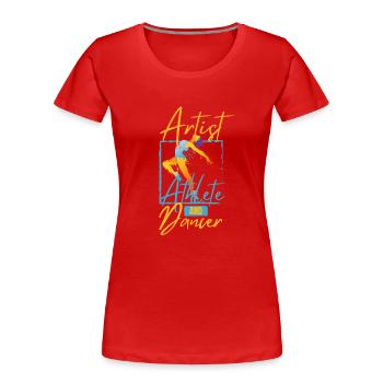 Danseur de ballet | Professeur de ballet | Ballerine - T-shirt bio Premium Femme - rouge - Devant - Mia (176cm)