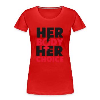 Feminist Her Body Her Choice - Women's Premium Organic T-Shirt - red - Front - Mia (176cm)
