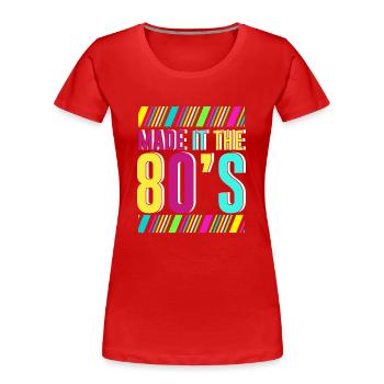 80's The 80s Music - Women's Premium Organic T-Shirt - red - Front - Mia (176cm)