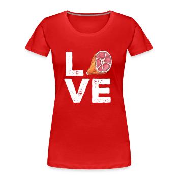 Schinken - Frauen Premium Bio T-Shirt - Rot - Vorne - Mia (176cm)