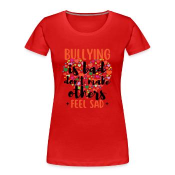 Anti Bullying Awarenss Month Heart Unity Day - Women's Premium Organic T-Shirt - red - Front - Mia (176cm)