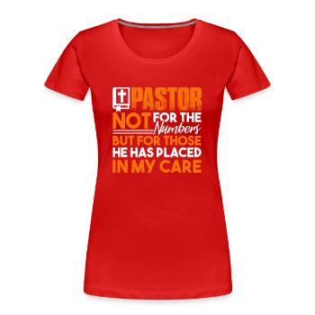Pastor Pastor Not For The Numbers - Women's Premium Organic T-Shirt - red - Front - Mia (176cm)