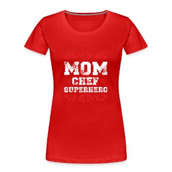 Mom Chef Superheld Mama - Frauen Premium Bio T-Shirt - Rot - Vorne - Mia (176cm)