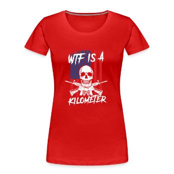 WTF Is A Kilometer Internet Meme Skeleton USA - Frauen Premium Bio T-Shirt - Rot - Vorne - Mia (176cm)