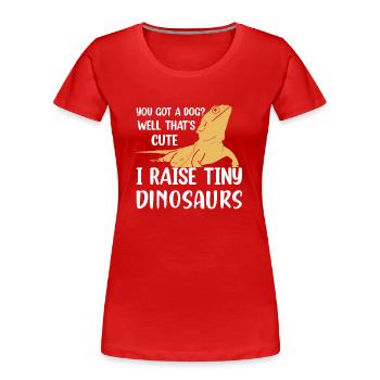 Well That's Cute I Raise Tiny Dinosaurs Reptile Li - Women's Premium Organic T-Shirt - red - Front - Mia (176cm)