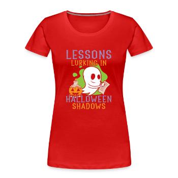 Lektionen, die in Halloween-Schatten lauern Hallow - Frauen Premium Bio T-Shirt - Rot - Vorne - Mia (176cm)