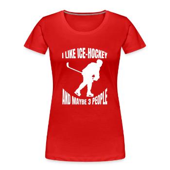 Joueur de hockey sur glace Fan de hockey sur glace Équipe de hockey sur glace - T-shirt bio Premium Femme - rouge - Devant - Mia (176cm)