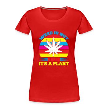 Cannabis Marijuana Weed Smoking - Women's Premium Organic T-Shirt - red - Front - Mia (176cm)