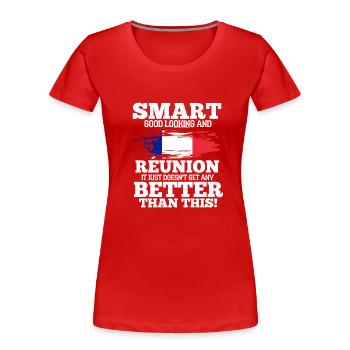 Reunion - Frauen Premium Bio T-Shirt - Rot - Vorne - Mia (176cm)