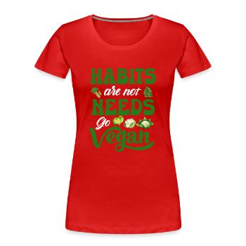 Vegan Veganismus - Frauen Premium Bio T-Shirt - Rot - Vorne - Mia (176cm)