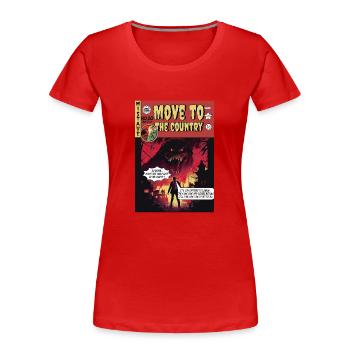 Retro Horror Comic - Move to The Country - Women's Premium Organic T-Shirt - red - Front - Mia (176cm)