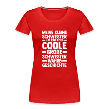 Geschwister Schwestern Schwester - Frauen Premium Bio T-Shirt - Rot - Vorne - Mia (176cm)