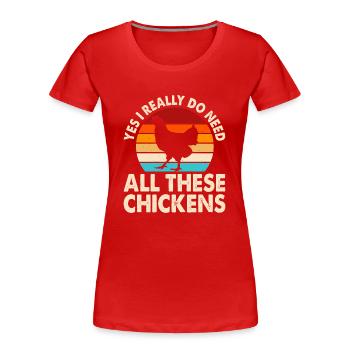 Hühner Huhn - Frauen Premium Bio T-Shirt - Rot - Vorne - Mia (176cm)