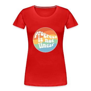 Le progrès n’est pas linéaire paraprofessionnel accéléré - T-shirt bio Premium Femme - rouge - Devant - Mia (176cm)