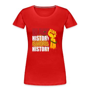 Black History Month Black History - Women's Premium Organic T-Shirt - red - Front - Mia (176cm)