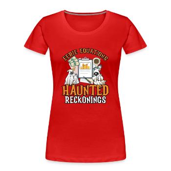 Unheimliche Gleichungen Gespenstische Berechnungen - Frauen Premium Bio T-Shirt - Rot - Vorne - Mia (176cm)