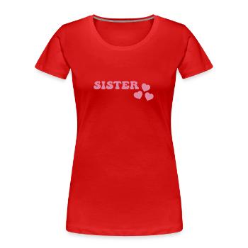 Schwester - Frauen Premium Bio T-Shirt - Rot - Vorne - Mia (176cm)