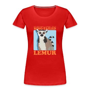 Lémurien Queue annelée Cadeau de lémurien annelé - T-shirt bio Premium Femme - rouge - Devant - Mia (176cm)