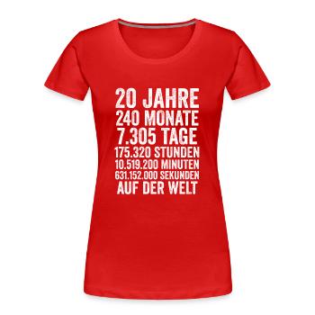 20 Jahre Zwanzigster Geburtstag - Frauen Premium Bio T-Shirt - Rot - Vorne - Mia (176cm)