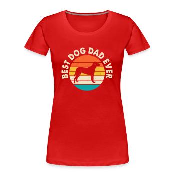 Dog Daddy Father Father's Day - Women's Premium Organic T-Shirt - red - Front - Mia (176cm)