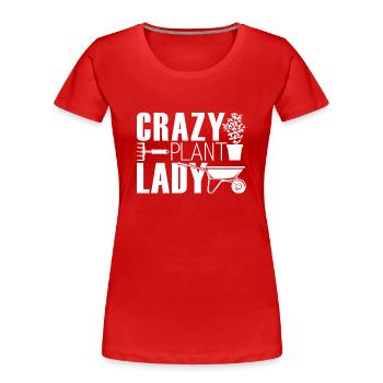 Gardening Gardening Crazy Plant Lady - Women's Premium Organic T-Shirt - red - Front - Mia (176cm)