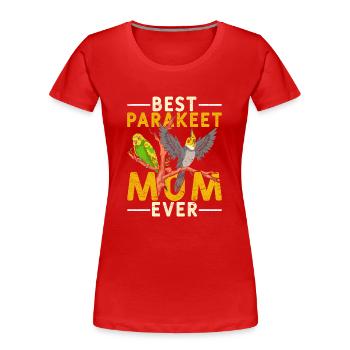 Beste Sittich Mama Muttertag Geschenk Sittich - Frauen Premium Bio T-Shirt - Rot - Vorne - Mia (176cm)