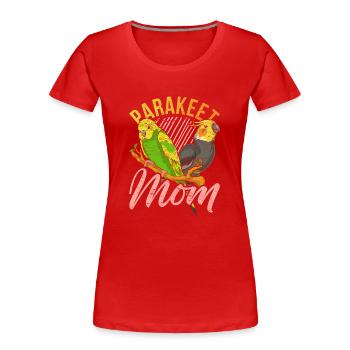 Sittich Mama Vogel Muttertag Geschenk Sittich - Frauen Premium Bio T-Shirt - Rot - Vorne - Mia (176cm)