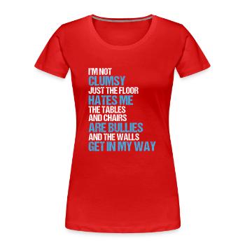 Tollpatschige Männer - Frauen Premium Bio T-Shirt - Rot - Vorne - Mia (176cm)