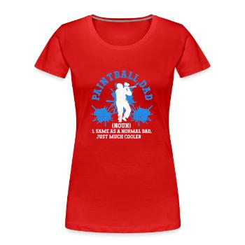 Paintball Dad Definition Funny Paintballing Daddy - Women's Premium Organic T-Shirt - red - Front - Mia (176cm)