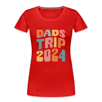 Dads Trip 2024 - Frauen Premium Bio T-Shirt - Rot - Vorne - Mia (176cm)