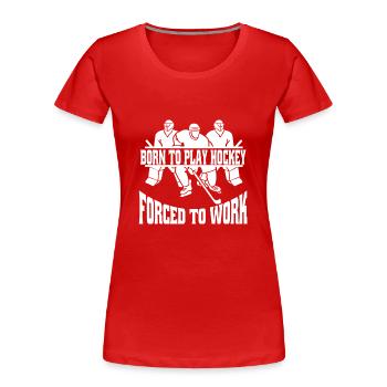 Joueur de hockey sur glace Fan de hockey sur glace Équipe de hockey sur glace - T-shirt bio Premium Femme - rouge - Devant - Mia (176cm)