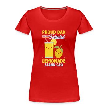 Fier papa très talentueux PDG de Lemonade Stand - T-shirt bio Premium Femme - rouge - Devant - Mia (176cm)