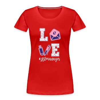 Liebe HR Manager Valentinstag - Frauen Premium Bio T-Shirt - Rot - Vorne - Mia (176cm)